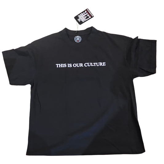 This is our culture tee